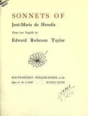 Cover of: Sonnets of José-Maria de Heredia.: Done into English by Edward Robeson Taylor.