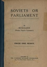 Cover of: Soviets or parliament. by Nikolaĭ Ivanovich Bukharin