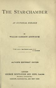Cover of: The star-chamber by William Harrison Ainsworth