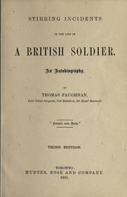 Stirring incidents in the life of a British soldier by Thomas Faughnan