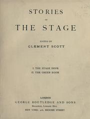 Cover of: Stories of the stage by Clement Scott