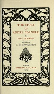 Cover of: The story of André Cornelis by Paul Bourget