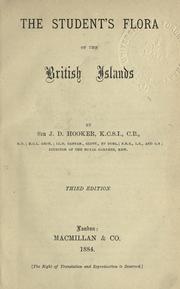 Cover of: The student's flora of the British islands by Joseph Dalton Hooker