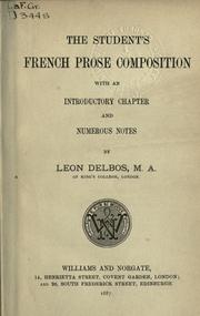 Cover of: student's French prose composition: with an introductory chapter and numerous notes.