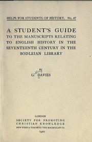 Cover of: A student's guide to the manuscripts relating to English history in the seventeenth century in the Bodleian library.