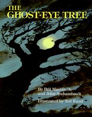 Cover of: The Ghost-Eye Tree (Owlet Book) by Bill Martin Jr., John Archambault