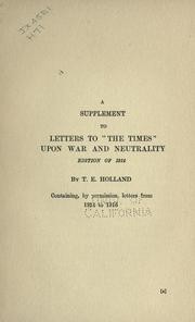 Cover of: A supplement to Letters to "the Times" upon war and neutrality: 2d ed. (1914)