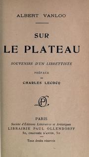 Cover of: Sur le plateau: souvenirs d'un librettiste.  Préf. de Charles Lecocq.