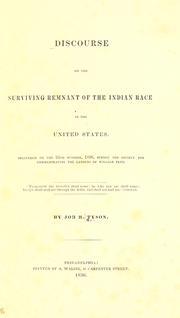 Cover of: Discourse on the surviving remnant of the Indian race in the United States: delivered on the 24th October, 1836, before the Society for Commemorating the Landing of William Penn