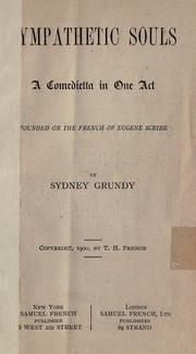 Cover of: Sympathetic souls by Sydney Grundy
