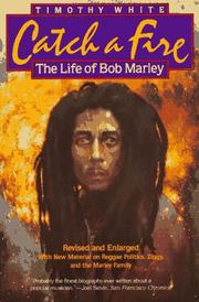 Cover of: Catch a Fire: The Life of Bob Marley