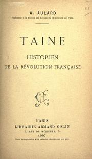 Cover of: Taine, historien de la révolution française. by F.-A Aulard