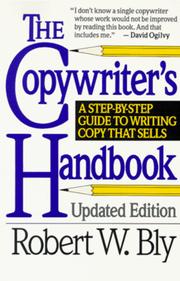 Cover of: The copywriter's handbook: a step-by-step guide to writing copy that sells