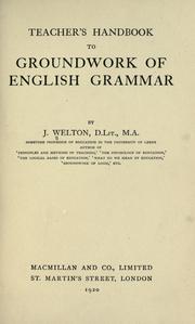 Cover of: Teacher's handbook to Groundwork of English grammar by James Welton