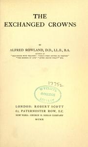 Cover of: The exchanged crowns ... by Alfred Rowland