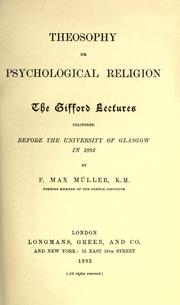 Cover of: Theosophy; or, Psychological religion: the Gifford lectures delivered before the University of Glasgow in 1892