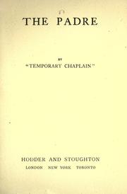 Cover of: The padre by by "Temporary chaplain".