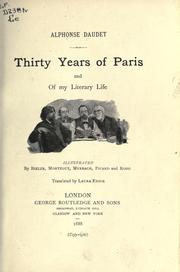 Cover of: Thirty years of Paris and of my literary life. | Alphonse Daudet