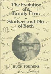 Cover of: The Evolution of a Family Firm: Stothert and Pitt of Bath