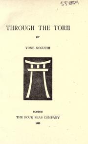Cover of: Through the torii. by Yoné Noguchi
