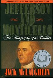 Cover of: Jefferson and Monticello: The Biography of a Builder