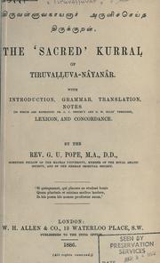 Cover of: Tiruvalluvanayanar arulicceyta Tirrukkural =: The 'Sacred' Kurral of Tiruvalluva-Nayanar