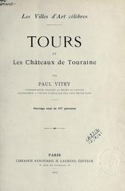 Tours et les châteaux de Touraine by Vitry, Paul