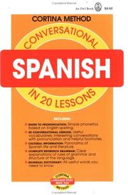 Cover of: Conversational Spanish in 20 Lessons (Cortina method)