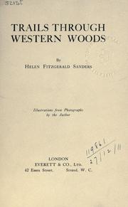 Cover of: Trails through Western woods. by Helen Fitzgerald Sanders