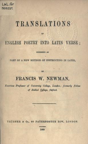 Translations of English poetry into Latin verse by Francis William Newman