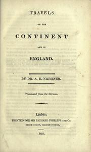 Cover of: Travels on the Continent and in England. by August Hermann Niemeyer