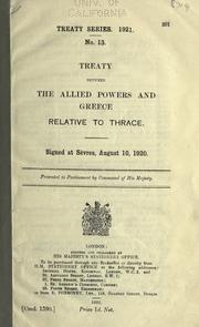 Cover of: Treaty between the Allied powers and Greece relative to Thrace by 