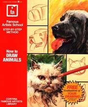 Cover of: How to Draw Animals: Famous Artists School, Step-By-Step Method (Famous Artists School : Step-By-Step Method) by Cortina Famous Schools Staff, Cortina Famous Schools Staff