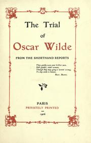 Cover of: The trial of Oscar Wilde: from the shorthand reports.