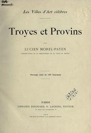 Cover of: Troyes et Provins by Lucien Morel-Payen