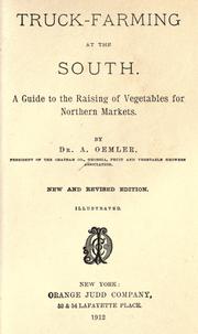 Cover of: Truck-farming at the South. by A. Oemler, A. Oemler