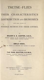 Cover of: Tsetse-flies: their characteristics, distribution and bionomics, with some account of possible methods for their control