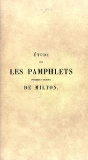 Cover of: Étude sur les pamphlets politiques et religieux de Milton.
