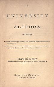 Cover of: A university algebra by Edward Olney
