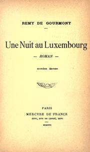 Cover of: Une nuit au Luxembourg by Remy de Gourmont