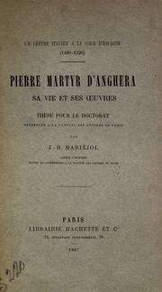 Cover of: lettre italien à la cour d'Espagne (1488-1526): Pierre Martyr d'Anghera, sa vie et ses oeuvres.