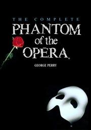 Cover of: The Complete Phantom of the Opera (Owl Books)