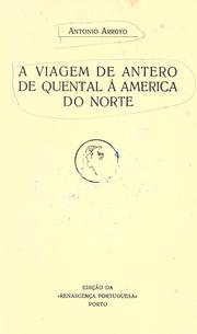 Cover of: A viagem de Antero de Quental á America do Norte by Antonio Arroyo