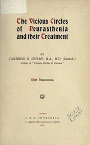 Cover of: The vicious circles of neurasthenia, and their treatment
