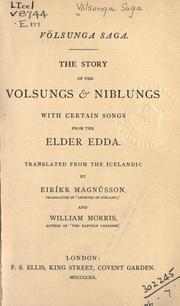 Cover of: Völsunga Saga by translated from the Icelandic by Eiríkr Magnússon and William Morris.
