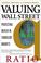 Cover of: Valuing Wall Street