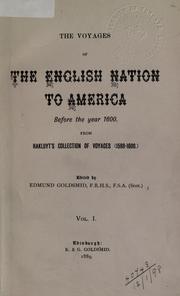 The voyages of the English nation to America, before the year 1600 by Richard Hakluyt