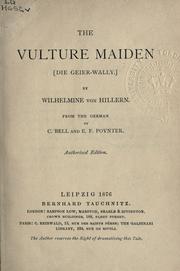 Cover of: The Vulture-Maiden by Wilhelmine von Hillern, Wilhelmine von Hillern