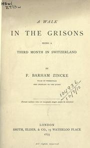 Cover of: A walk in the Grisons: being a third month in Switzerland.