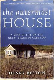Cover of: The outermost house: a year of life on the great beach of Cape Cod